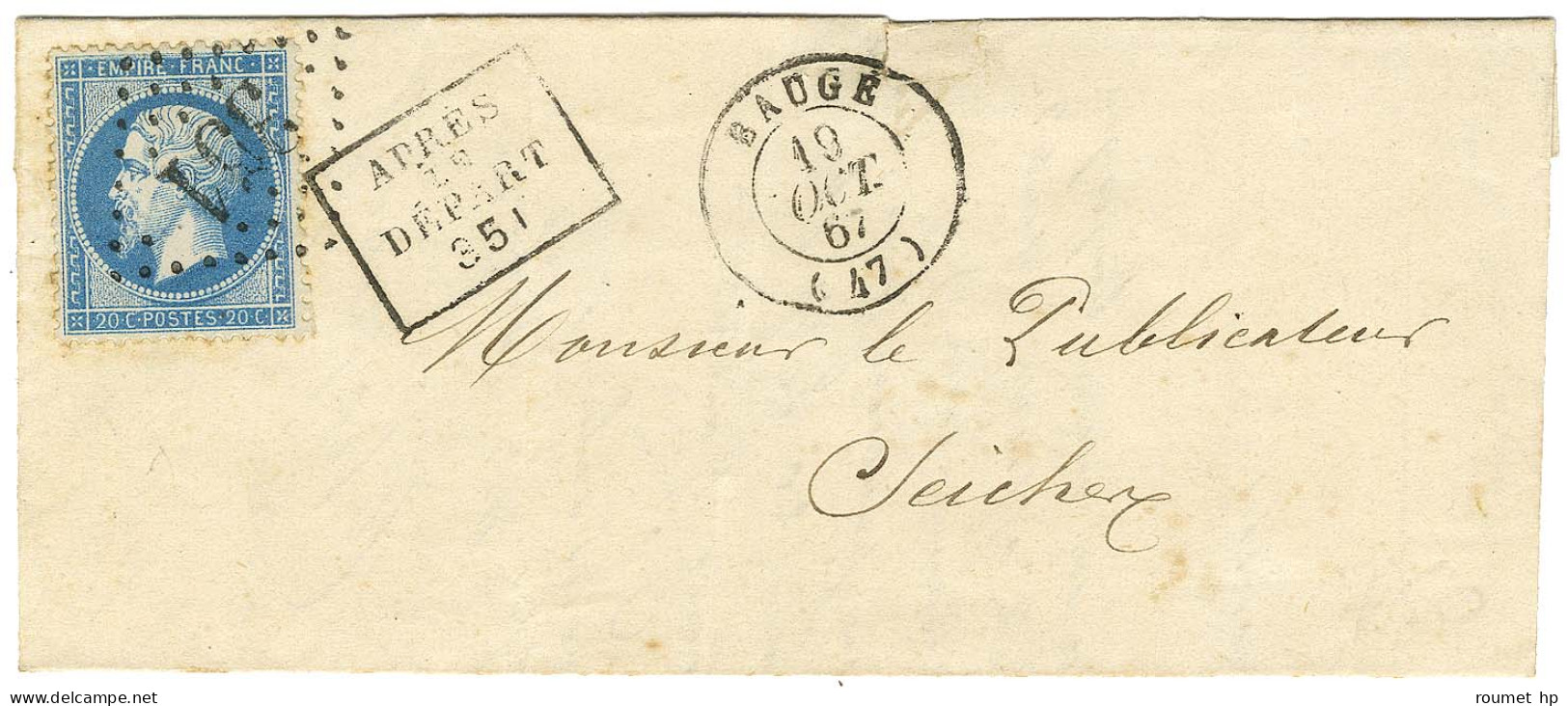 GC 351 / N° 22 Càd T 15 BAUGÉ (47) Sur Lettre Pour Suette, Au Recto Griffe Encadré APRÈS / LE / DÉPART / 351. 1867. - SU - 1862 Napoléon III.