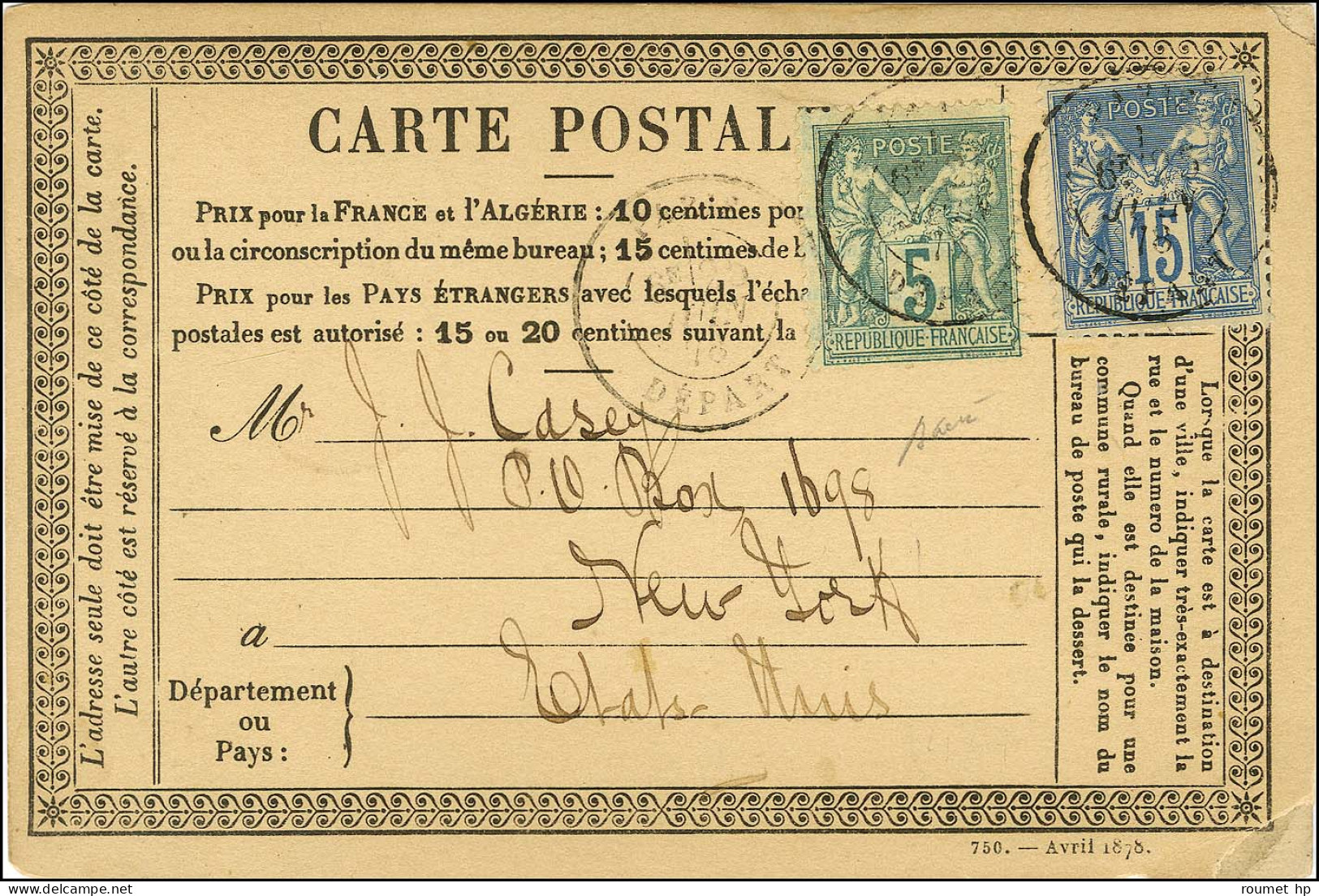 Càd PARIS / DEPART / N° 75 + N° 90 Sur Carte Précurseur Pour New York. 1878. Très Rare Affranchissement Au Tarif Voie De - 1876-1878 Sage (Type I)