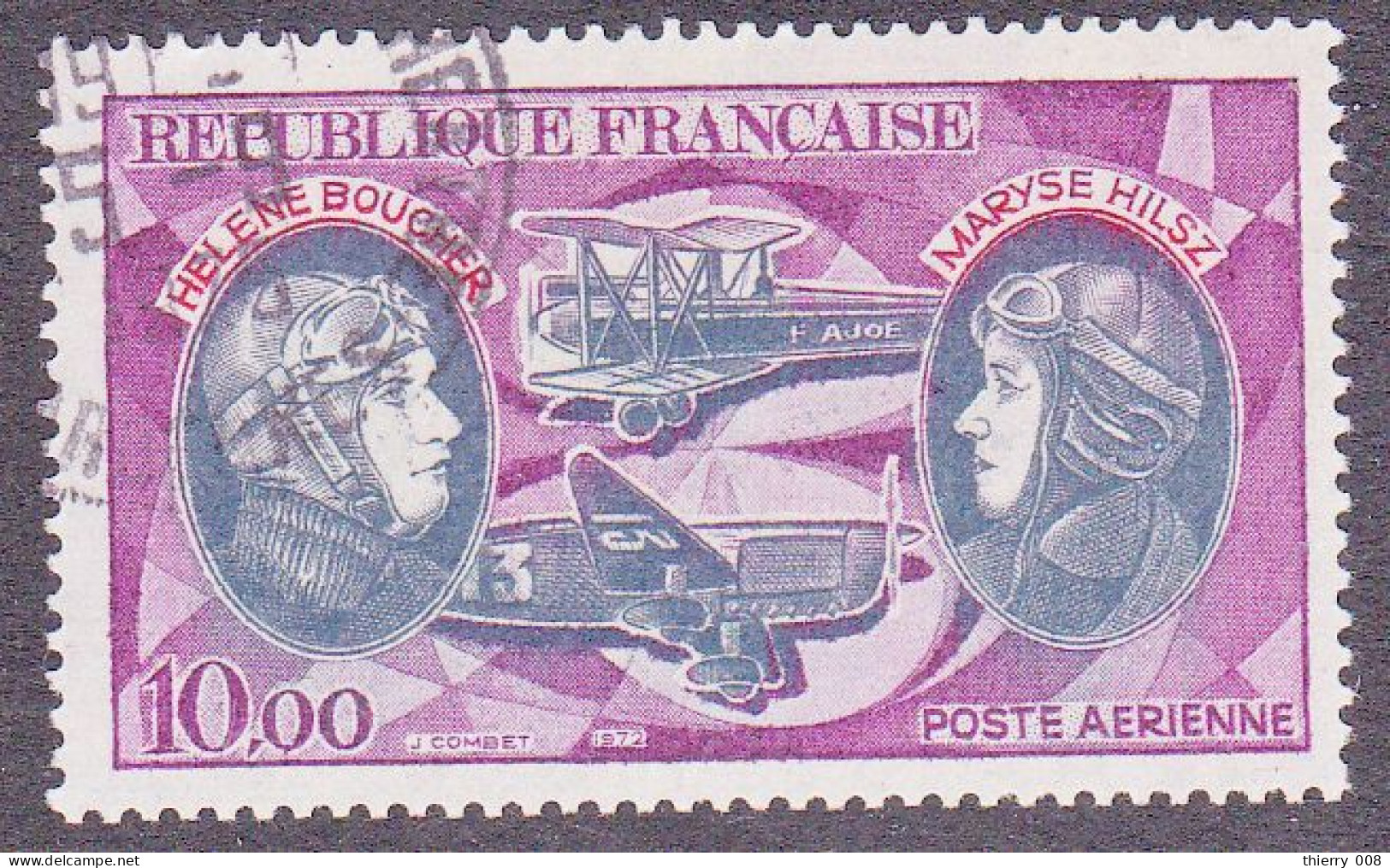 France 1972 Poste Aérienne PA 47 Hélène Boucher  Maryse Hilsz Pionniers De La Poste Aérienne  Oblitéré - 1960-.... Oblitérés