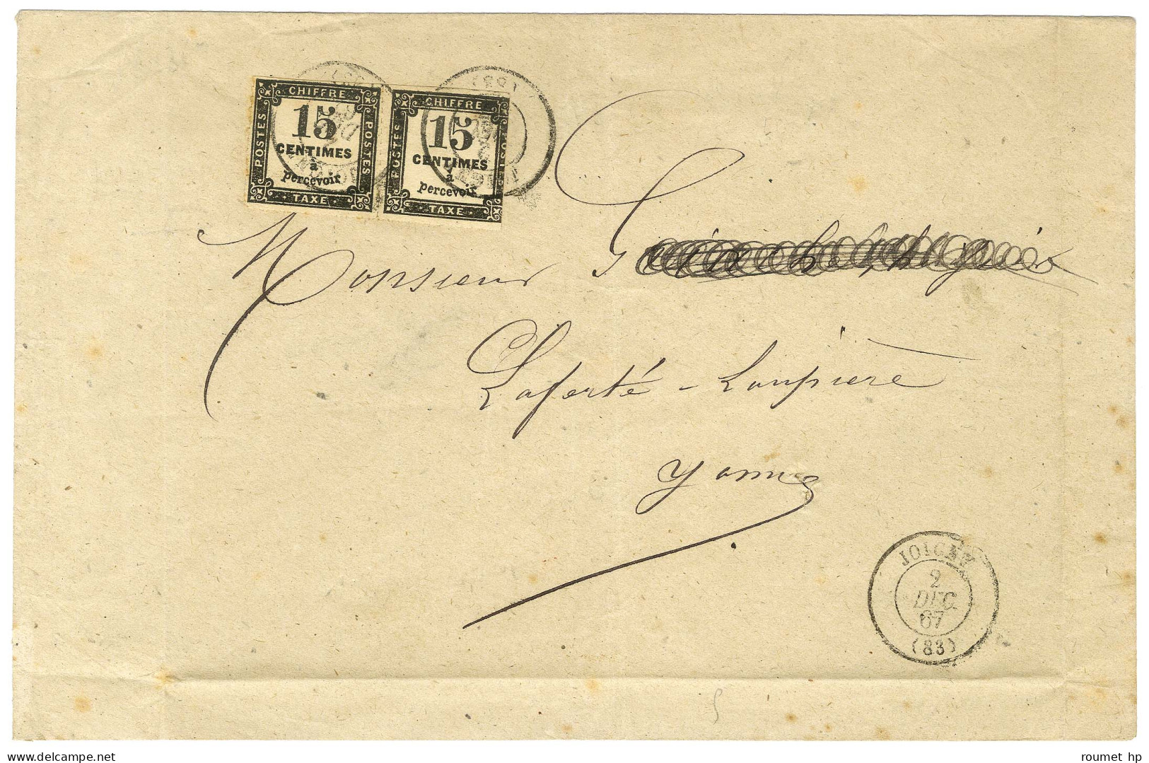 Càd T 15 JOINGY (83) / Taxe N° 3 Paire Percée En Ligne Sur Lettre 2 Ports Adressée à La Ferté Loupière. 1867. - TB. - R. - 1859-1959 Cartas & Documentos