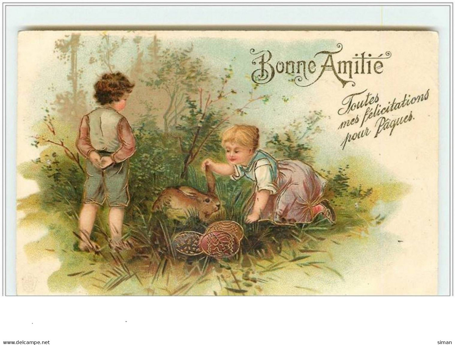 N°2685 - Carte Gaufrée - Bonne Amitié - Enfants Lapin Et Oeufs - Easter