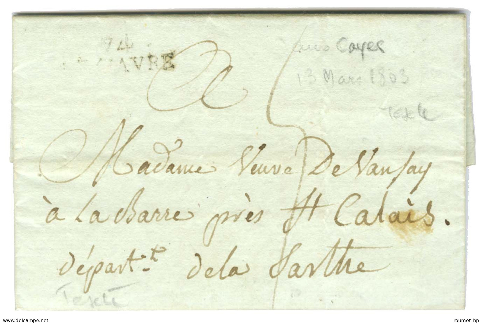 Lettre Avec Texte Daté Du Cap Le 13 Mars 1803 Pour Saint Calais. Au Recto, Marque Postale D'entrée 74 / LE HAVRE. - TB. - Entry Postmarks