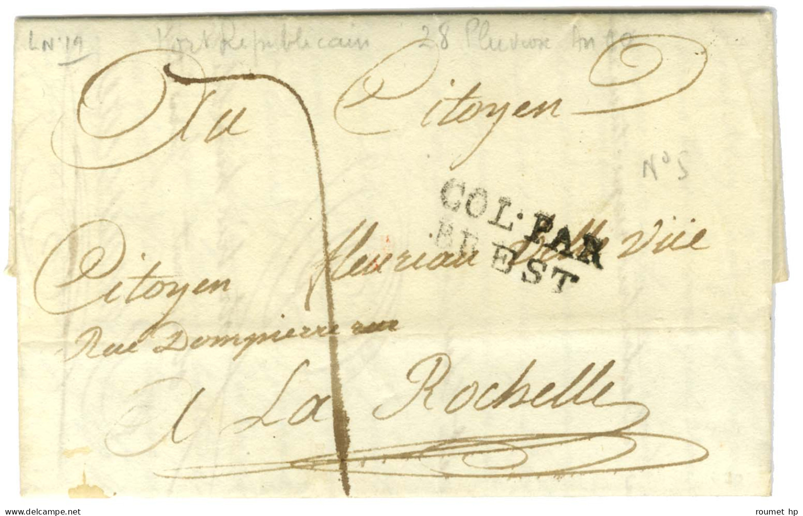 Lettre Avec Très Bon Texte Historique Daté De Port Républicain Le 28 Pluviôse An 10 Pour La Rochelle. Au Recto, Marque P - Entry Postmarks