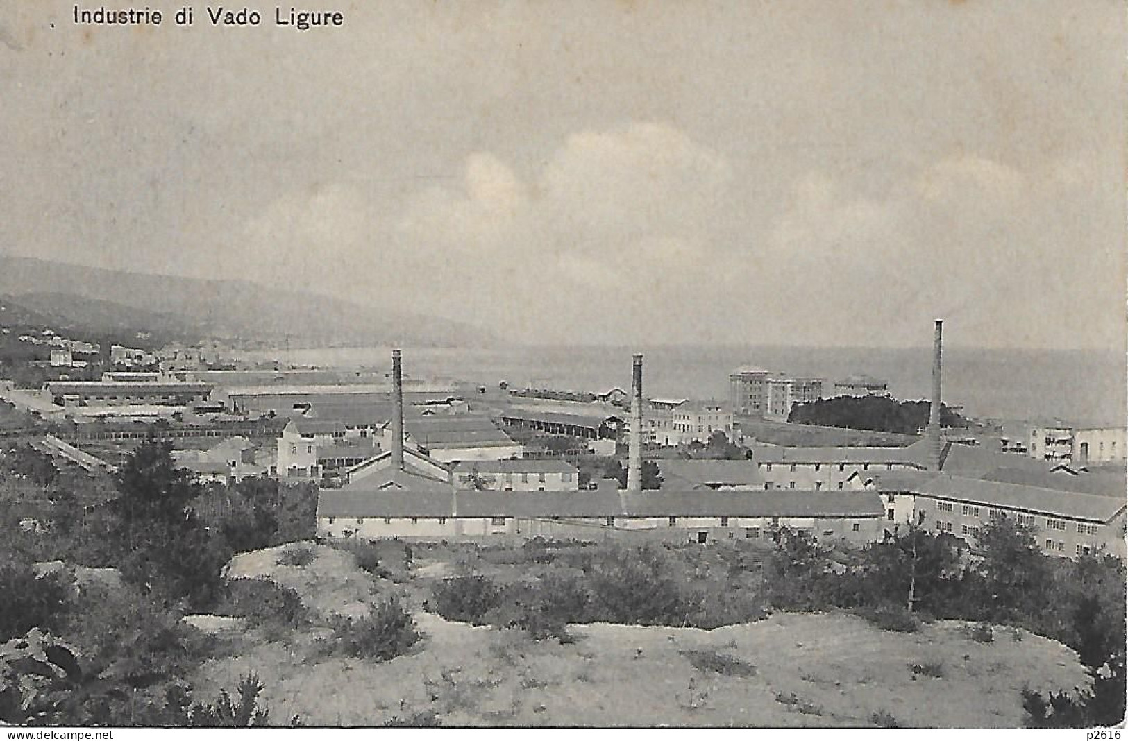 ITALIE - INDUSTRIE DI VADO LIGURE - VOIR LE VERSO - Sonstige & Ohne Zuordnung