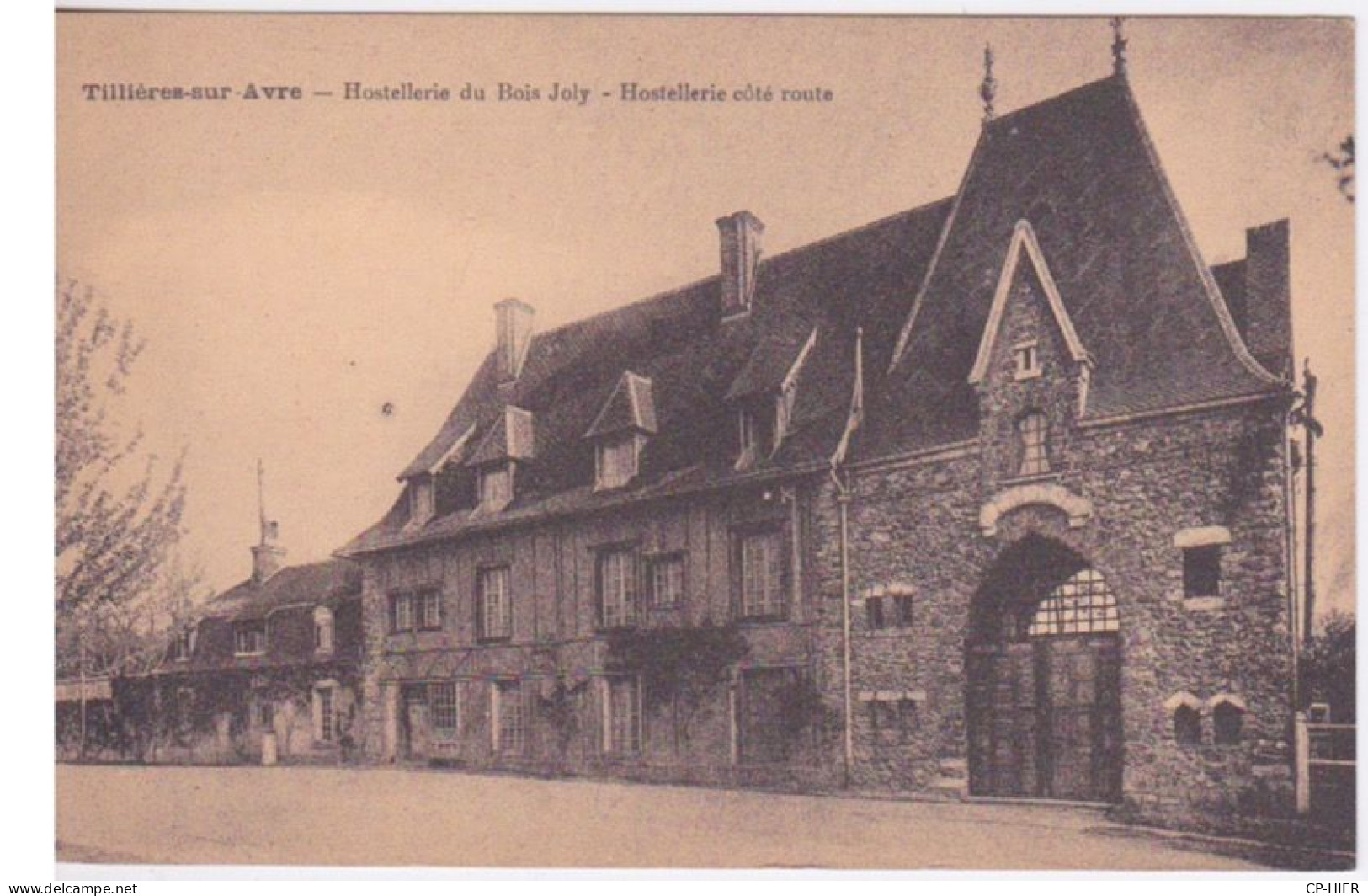 27 - EURE - TILLIERES SUR AVRE - RESTAURANT HOTEL DU BOIS JOLY - HOSTELLERIE COTE ROUTE  DE PARIS -BREST - Tillières-sur-Avre