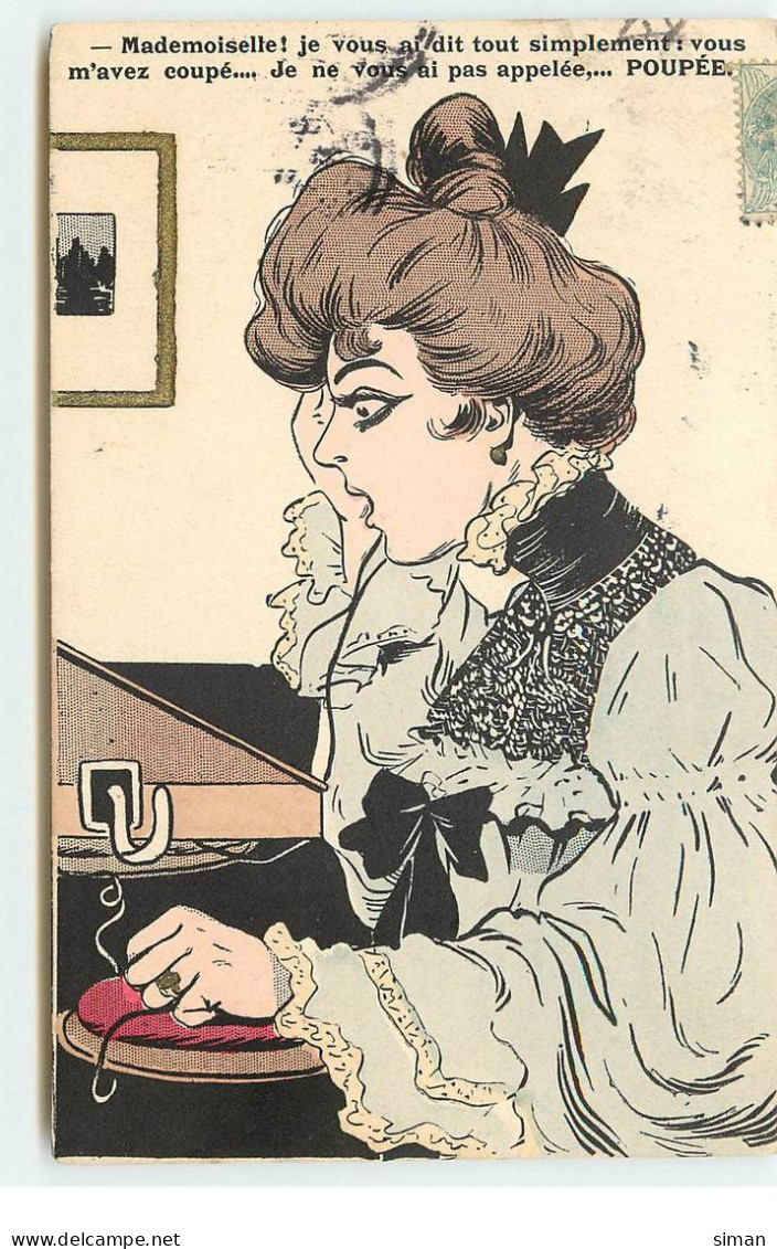 N°17246 - Mademoiselle, Je Vous Ai Dit ... Poupée - Femme Au Téléphone - P.L. Paris - 1900-1949