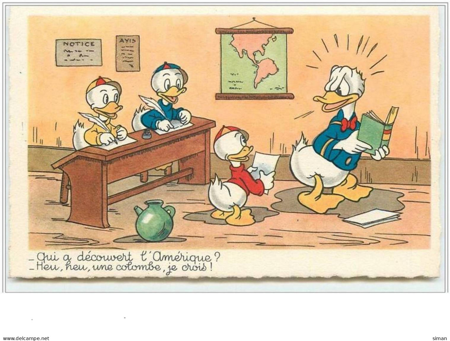 N°2820 - Disney  - Donald, Fifi, Riri Et Loulou - Qui A Découvert L'Amérique? Heu, Heu, Une Colombe Je Crois ! - Other & Unclassified