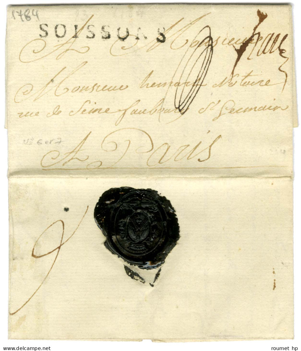 SOISSONS (L N° 6) + '' Franc '' (L N° 7) Sur Lettre Avec Texte Daté Du 13 Décembre 1784 Pour Paris. Au Verso, Beau Cache - Other & Unclassified