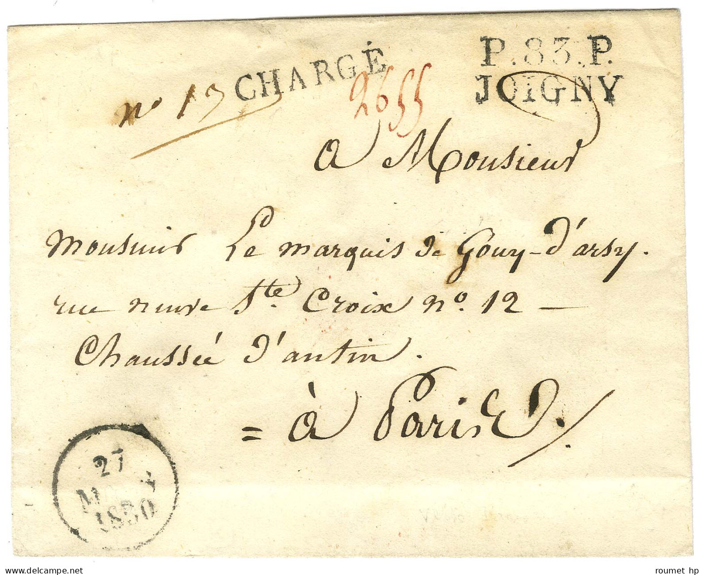 P.83.P. / JOIGNY Sur Enveloppe Chargée Pour Paris. Au Recto, Dateur A 27 Mars 1830. - SUP. - Altri & Non Classificati