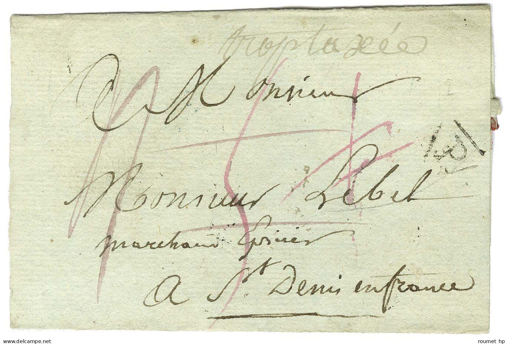 Lettre Avec Texte Daté De Paris Le 24 Février 1792 Pour Saint Denis. Au Recto, 2 Taxes Annulées Remplacées Par Une Trois - Cartas Civiles En Franquicia