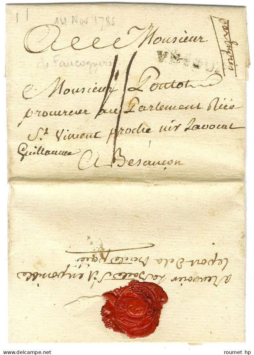 VESOUL Sur Lettre Avec Texte Daté De Faucogney Le 14 Novembre 1785 Pour Besançon. Au Verso, Rare Mention Manuscrite '' à - Autres & Non Classés