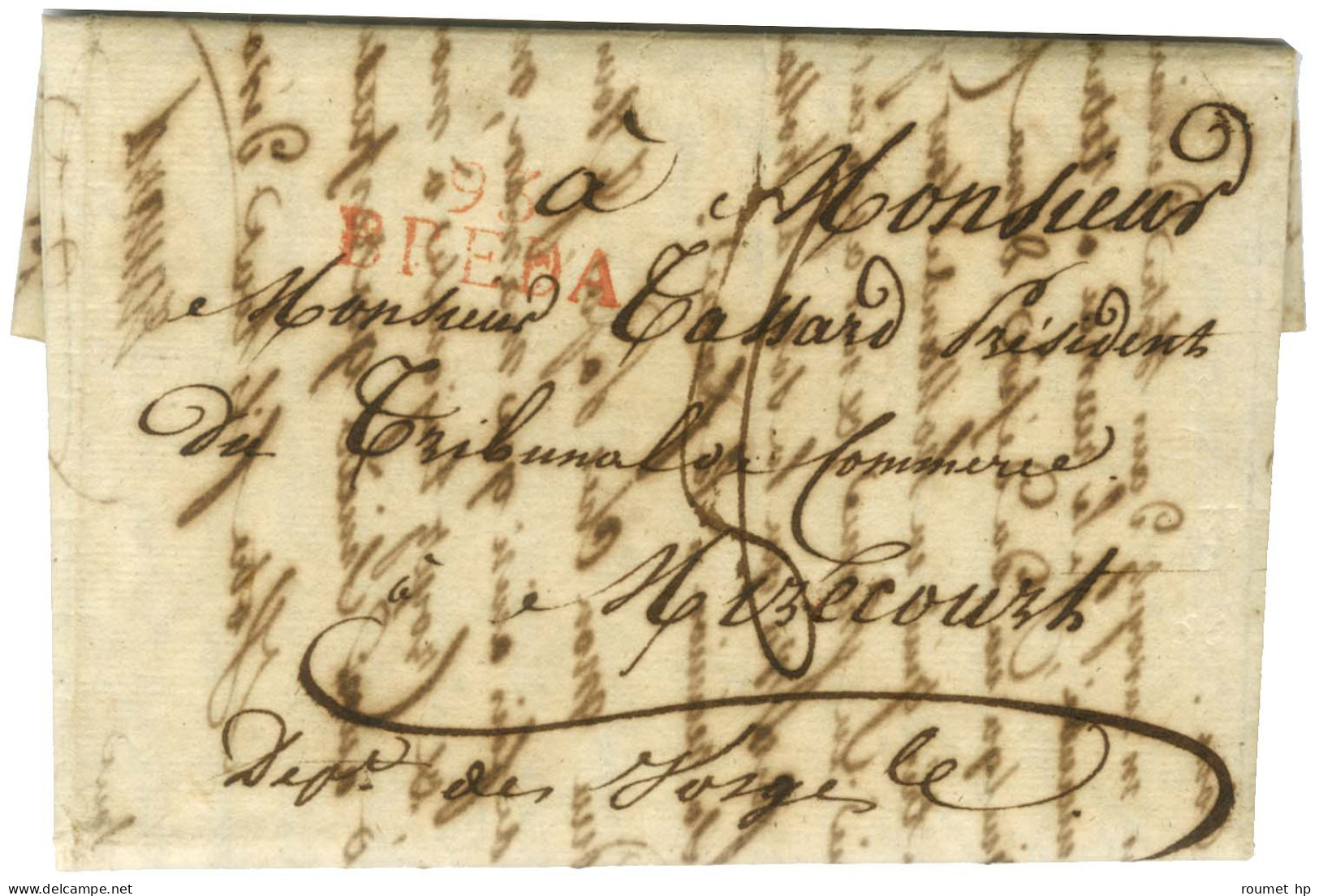 93 / BREDA Rouge Sur Lettre D'un Soldat Avec Très Bon Texte Mentionnant Napoléon Daté De Breda Le 12 Mai 1813 Adressée à - Bolli Militari (ante 1900)