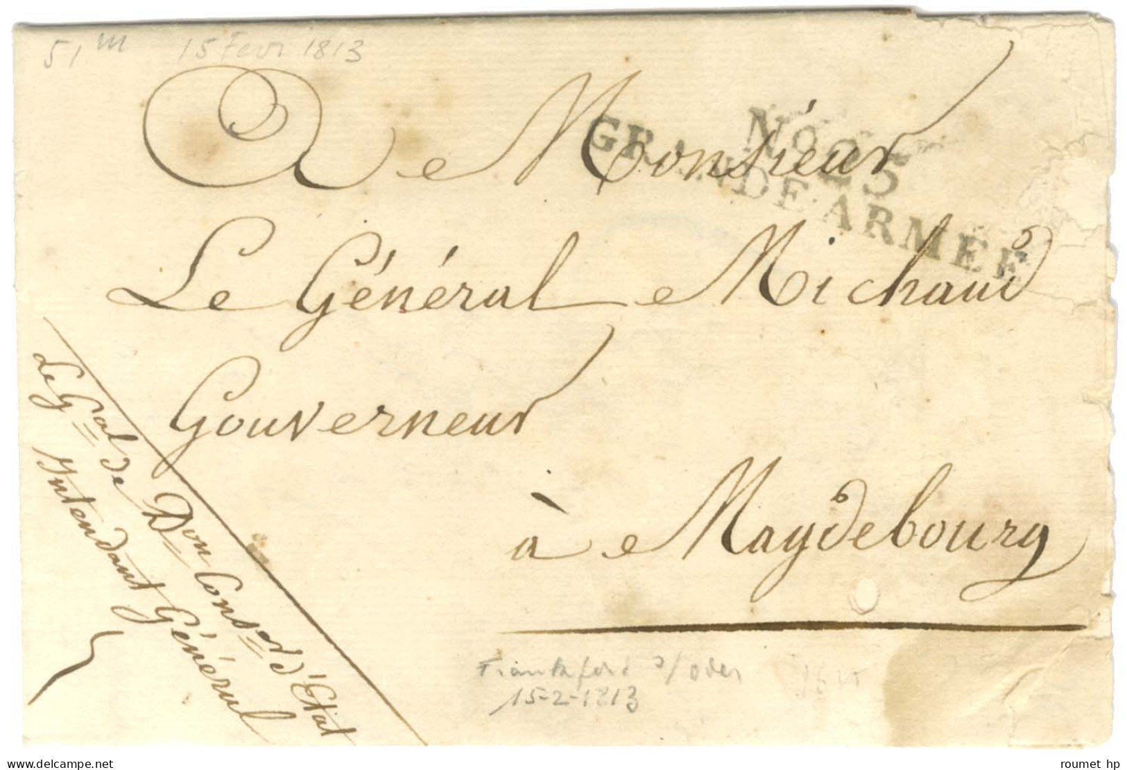 25 / GRANDE ARMEE + Contreseing De Franchise Manuscrit De L'Intendant Général Sur Lettre Avec Texte Daté De Francfort Le - Army Postmarks (before 1900)