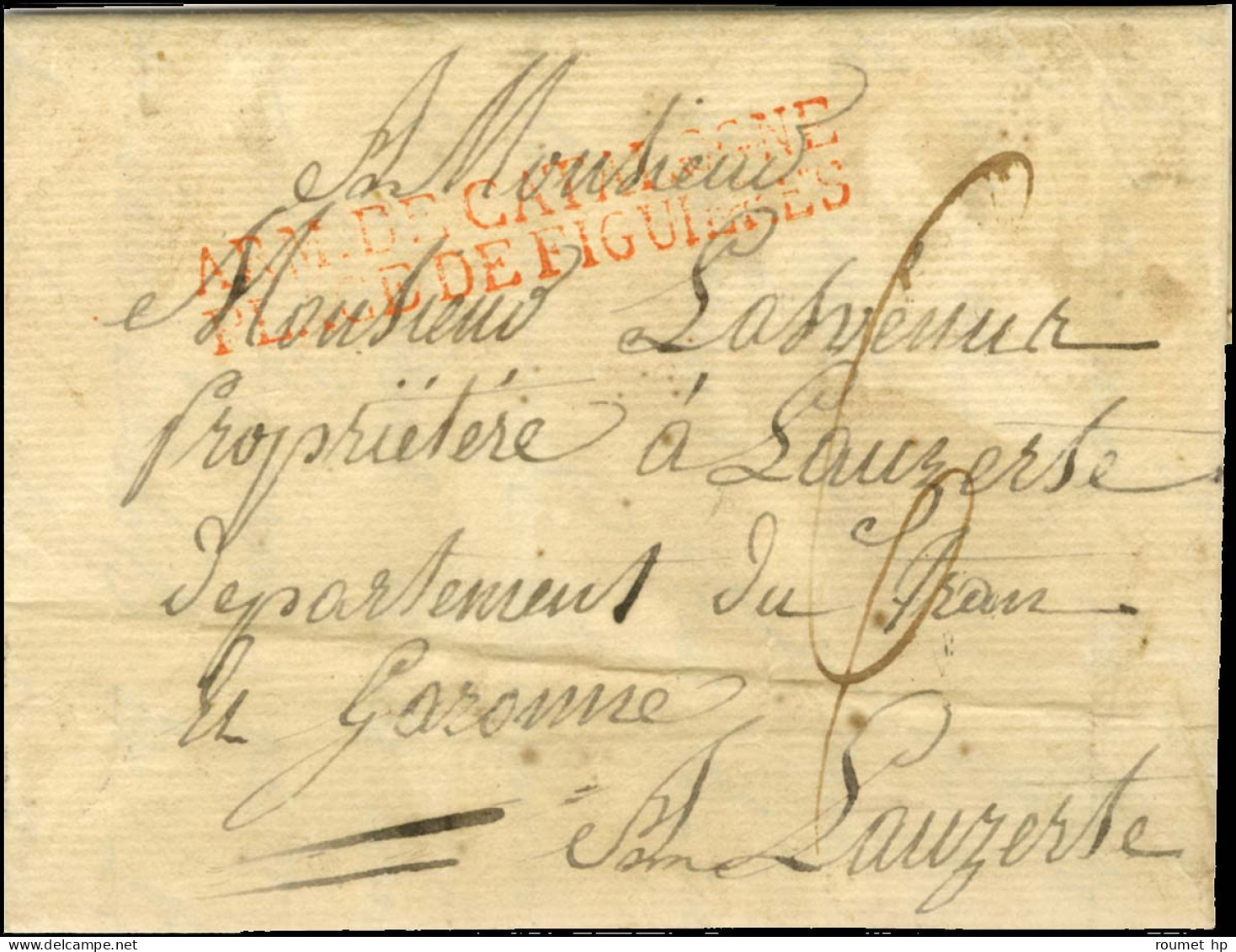 ARM DE CATALOGNE / PLACE DE FIGUERES Rouge Sur Lettre Purifiée Datée Du 6 Décembre 1811 Pour Lauzerte. - TB / SUP. - R. - Armeestempel (vor 1900)