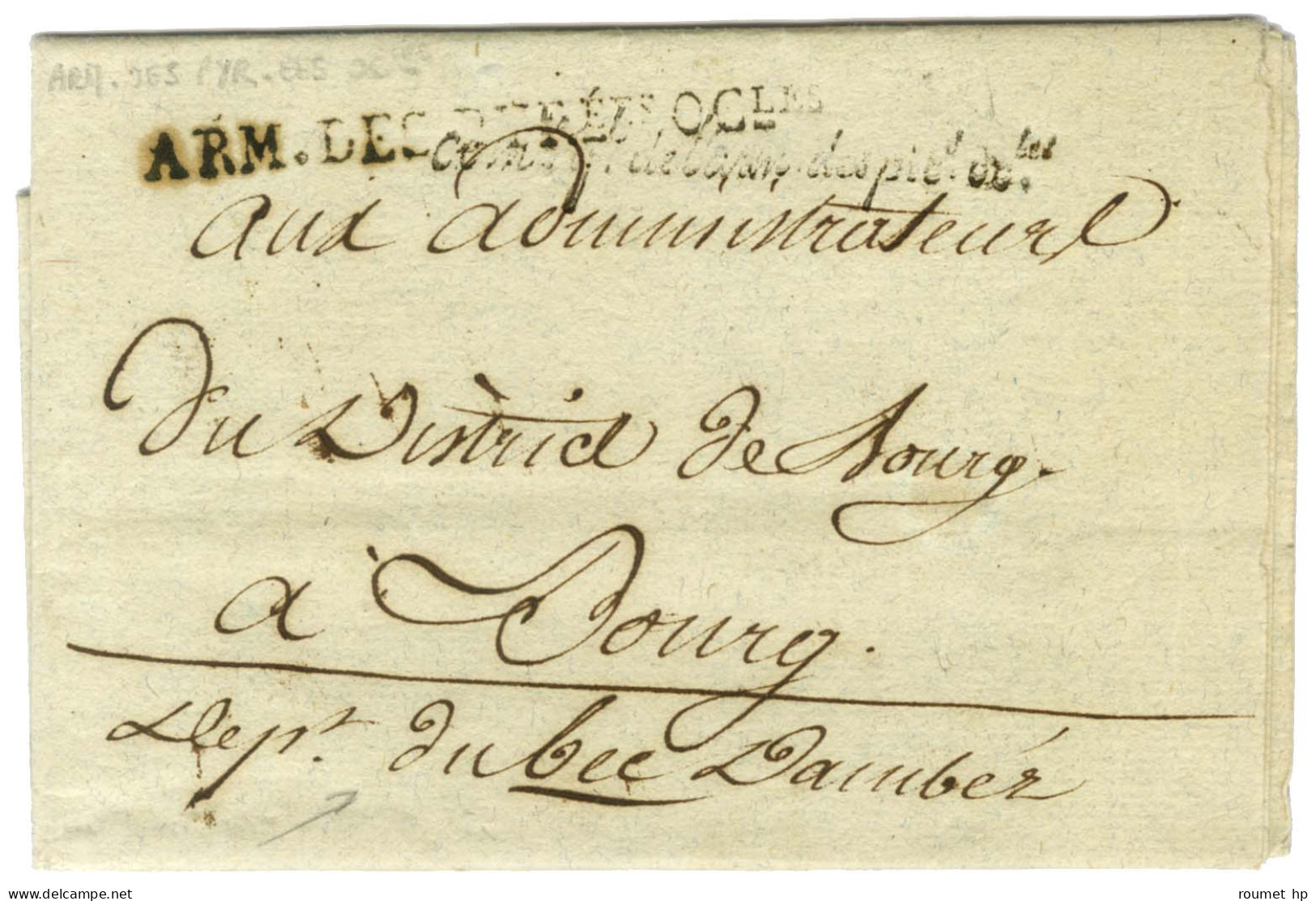 ARM. DES PYRées OCles Sur Lettre Avec Texte Daté De Bayonne Le 15 Germinal An 3 Adressée En Franchise à Bourg Pour Le Be - Legerstempels (voor 1900)