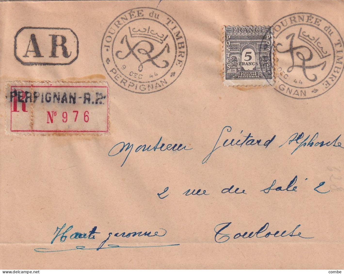 LETTRE 9 DEC 1944. RECOMMANDE PERPIGNAN. AR. ARC DE TRIOMPHE 5Fr N° 628 SEUL. POUR TOULOUSE - Lettres & Documents