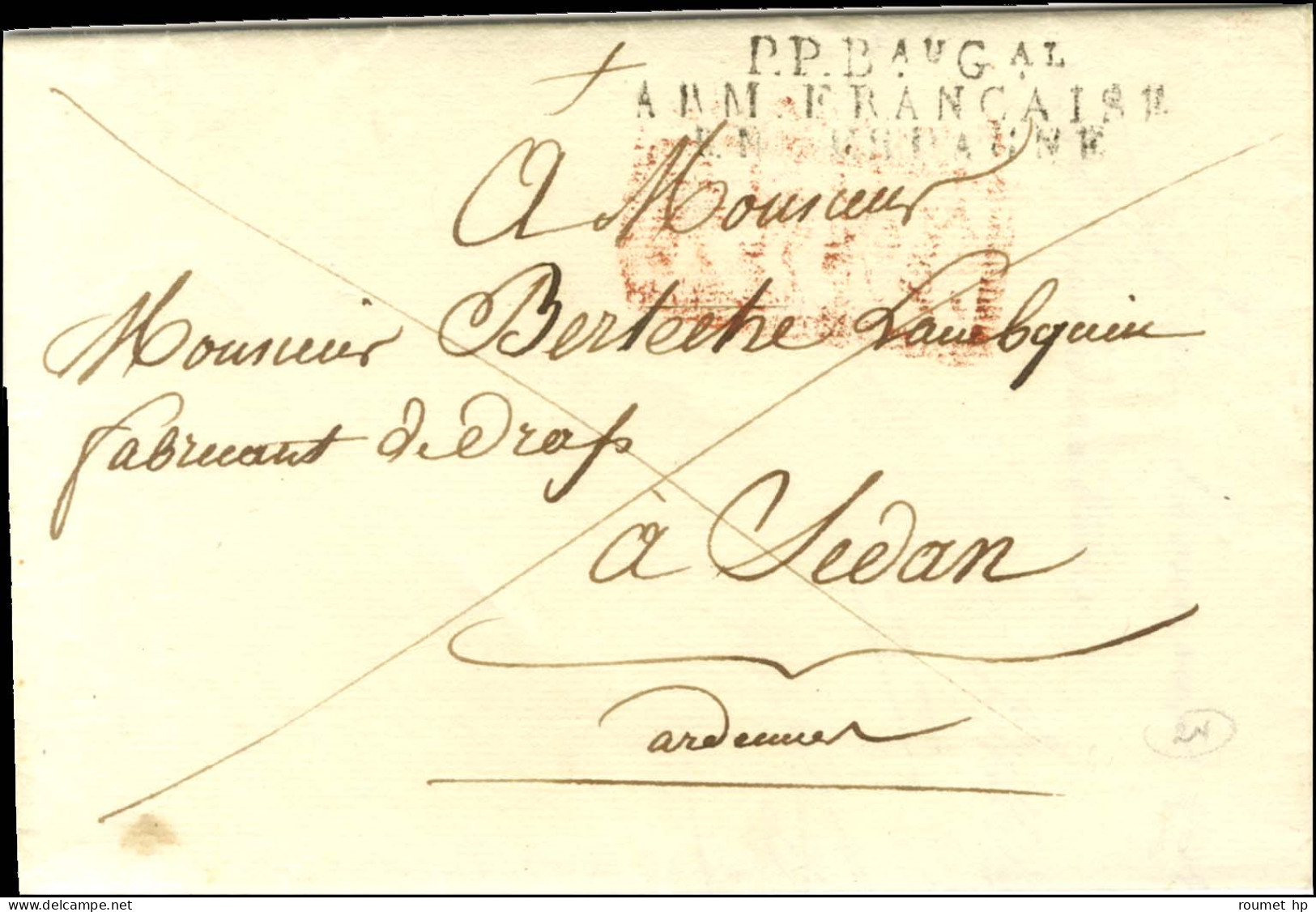 P.P. Bau Gal / ARM. FRANCAISE / EN ESPAGNE Sur Lettre Avec Texte Daté De Bayonne Le 5 Juillet 1811 Pour Sedan. - TB / SU - Armeestempel (vor 1900)