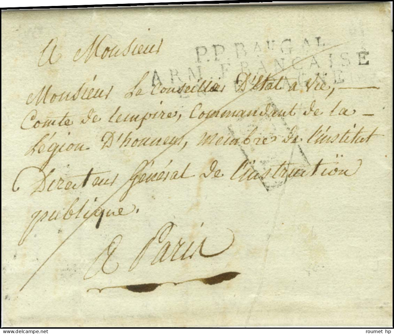 P.P. Bau Gal / ARMÉE FRANCAISE / EN ESPAGNE Sur Lettre Avec Texte Daté De Bayonne Le 16 Juillet 1809 Pour Paris. - TB /  - Army Postmarks (before 1900)