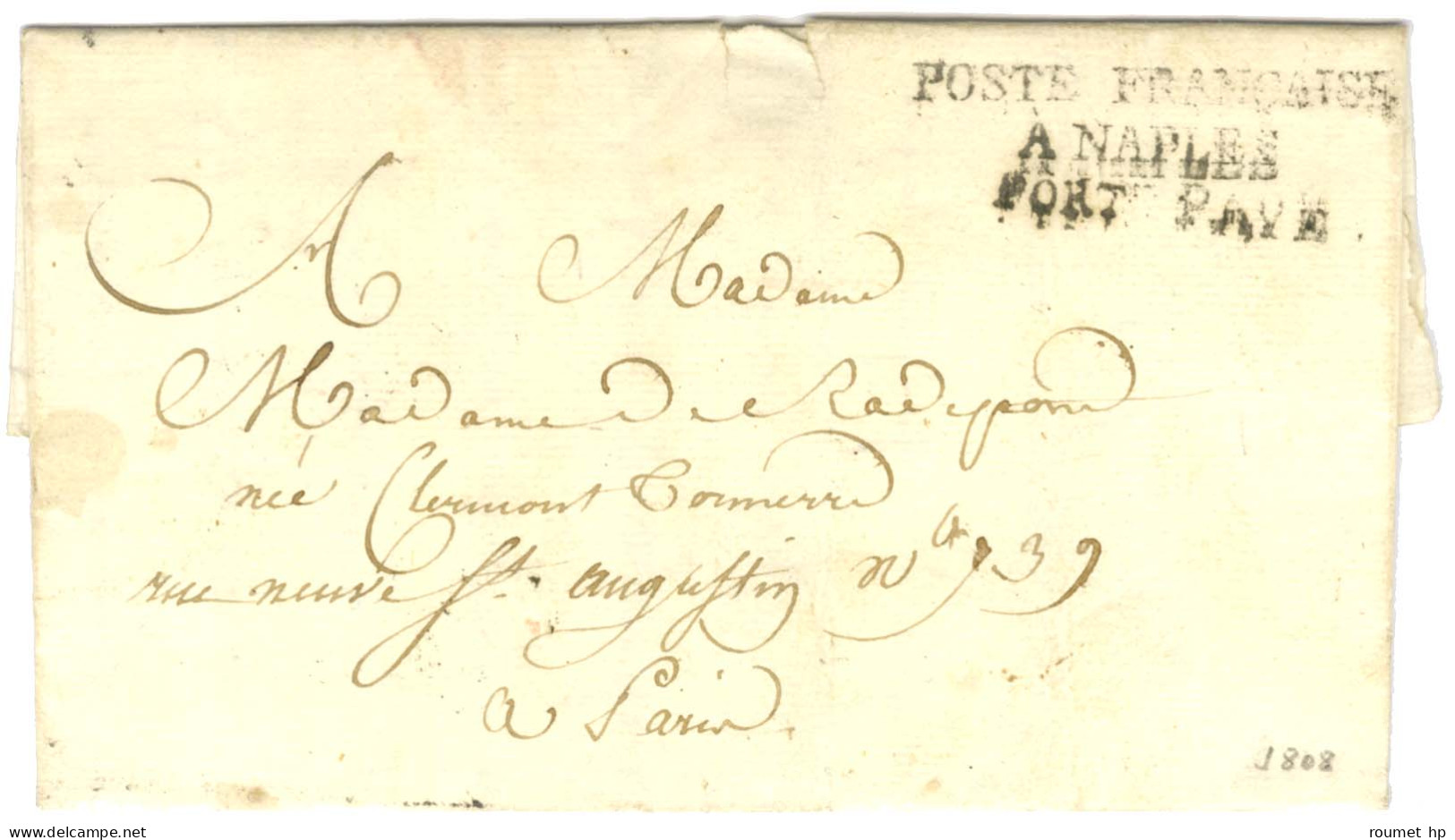 POSTE FRANCAISE / A NAPLES + PORT PAYÉ Sur Lettre Avec Texte Daté Du 1 Février 1808 Pour Paris. - TB / SUP. - Andere & Zonder Classificatie