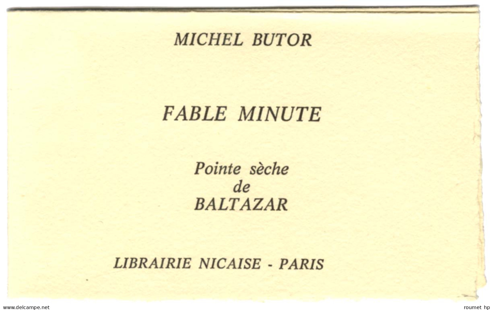 BUTOR Michel (1926-2016), poète, romancier -/- BALTAZAR Julius (né en 1949), peintre, illustrateur.