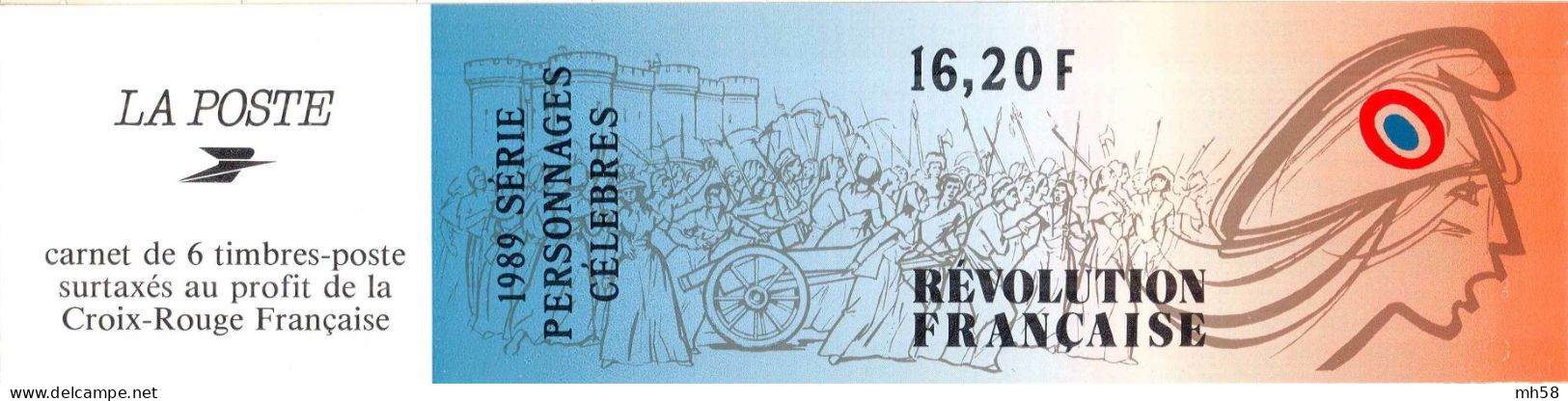 FRANCE 1989 - Personnages Révolution Française - Bande Carnet N° BC 2570 Non Pliée Neuf ** - Bekende Personen