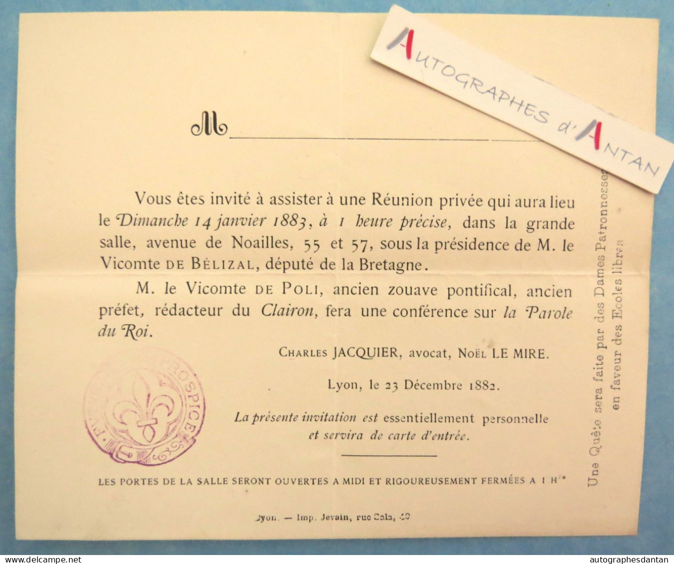 ● Invitation Comte De BELIZAL Député De Bretagne & Vicomte De POLI Ancien Zouave Pontifical - Jacquier Le Mire Lyon 1882 - Toegangskaarten