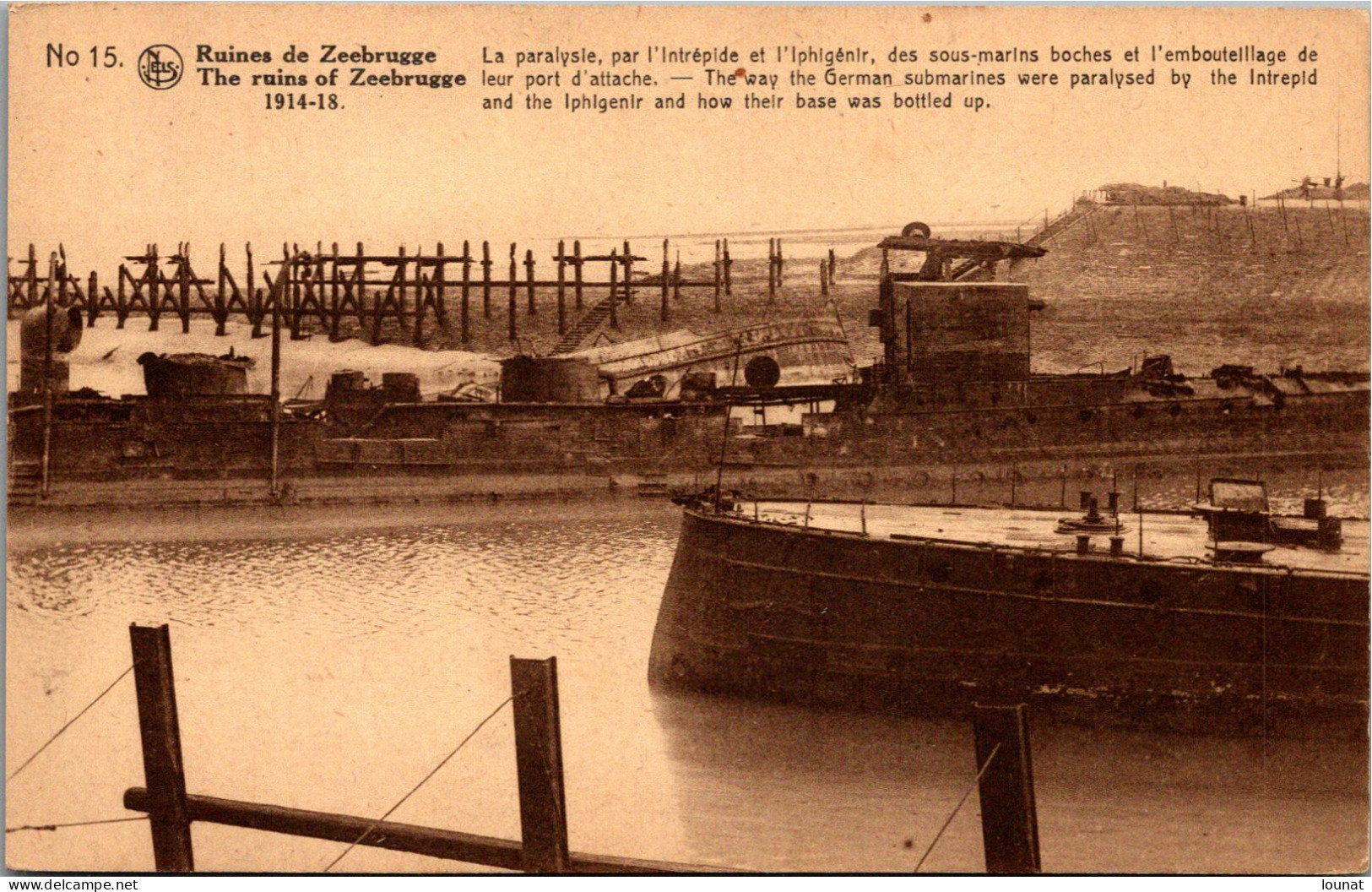 Ruines De ZEEBRUGGE - La Paralysie Par L Intrépide Et L'Iphigénir. Des Sous Marins Boches Guerre 14-18 - Zeebrugge