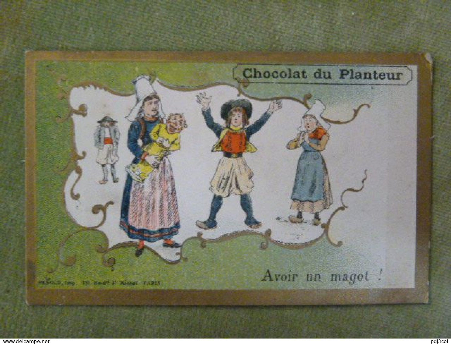 Expression Humoristique "Avoir Un Magot ! " - Publicité Chocolat Du Planteur - Other & Unclassified