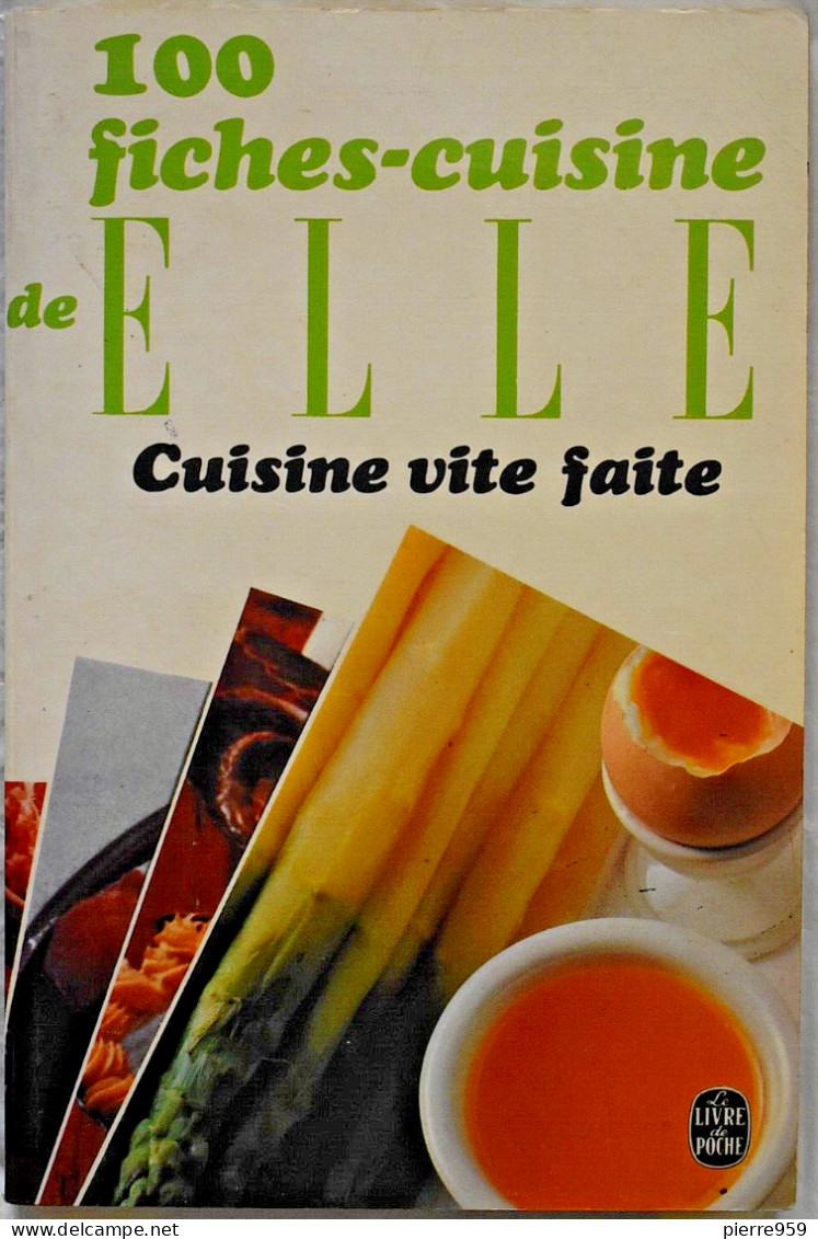 100 Fiches Cuisine De ELLE : Cuisine Vite Faite - Gastronomia