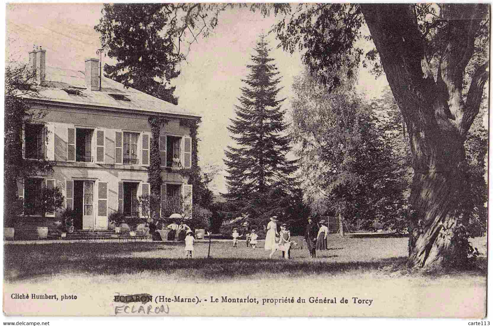 52 - B32742CPA - ECLARON - Le MONTARLOT, Propriete Du General De Torcy - Parfait état - HAUTE-MARNE - Eclaron Braucourt Sainte Liviere