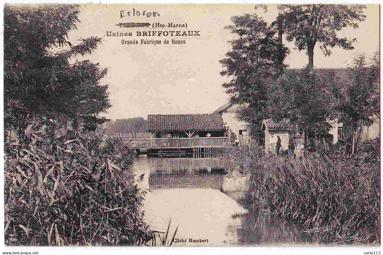 52 - B32741CPA - ECLARON - Usines BRIFFOTEAUX, Fabrique De Roues - Parfait état - HAUTE-MARNE - Eclaron Braucourt Sainte Liviere