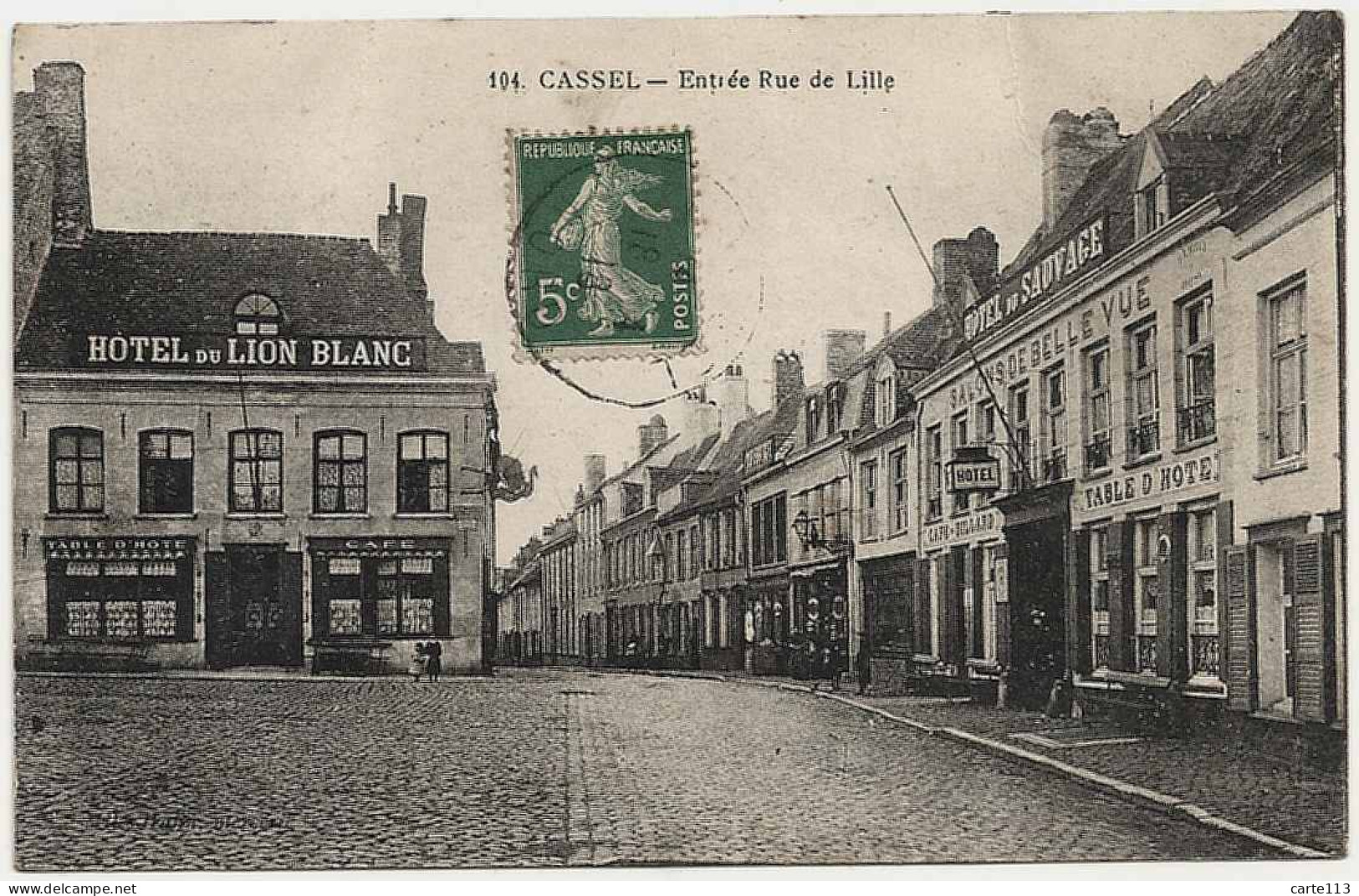 59 - B30077CPA - CASSEL - Entree Rue De Lille - Hotel Du Sauvage Et Du Lion Blanc - Bon état - NORD - Cassel