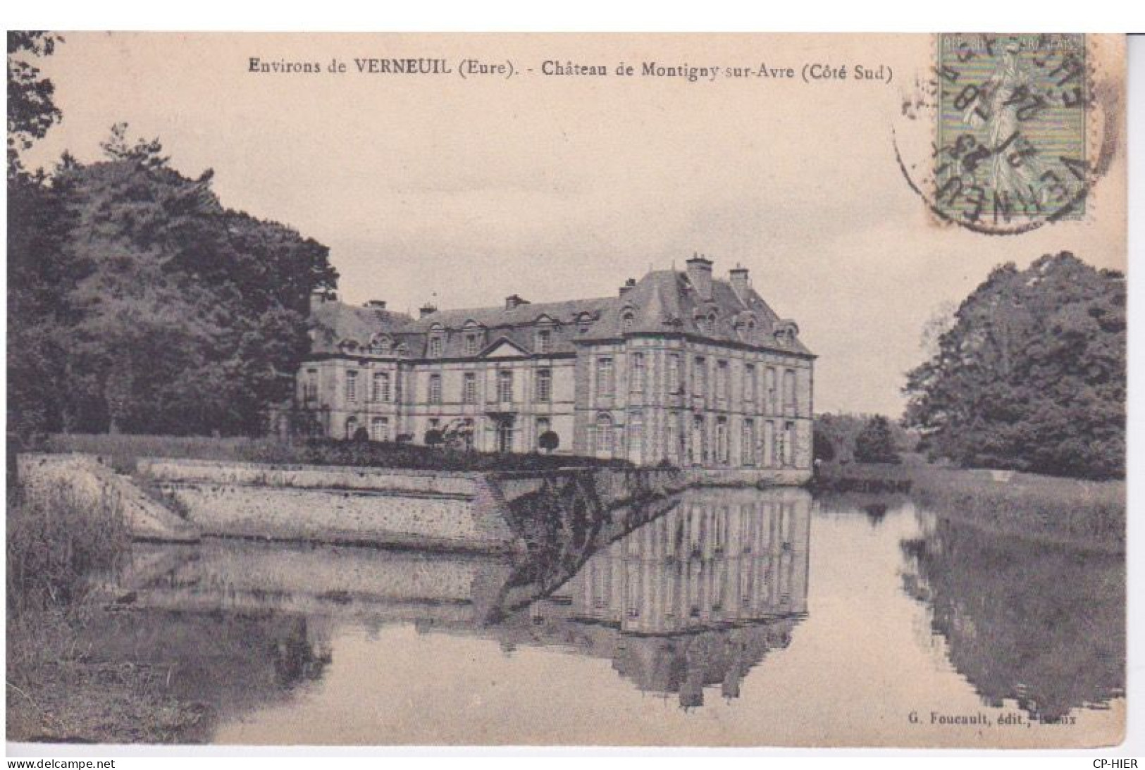 27 - EURE - VERNEUIL SUR AVRE - CHATEAU DE MONTIGNY SUR AVRE - VUE COTE SUD - Verneuil-sur-Avre