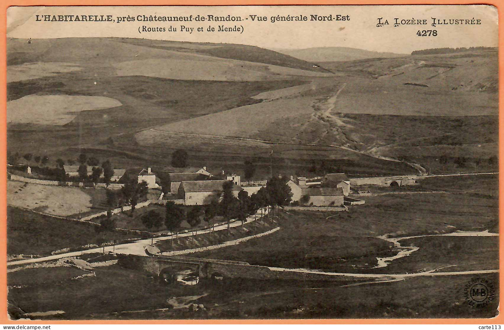 48 - B33768CPA - L'HABITARELLE - CHATEAUNEUF RANDON - Vue Générale NE . Routes Le Puy - Mende - Assez Bon état - LOZERE - Andere & Zonder Classificatie