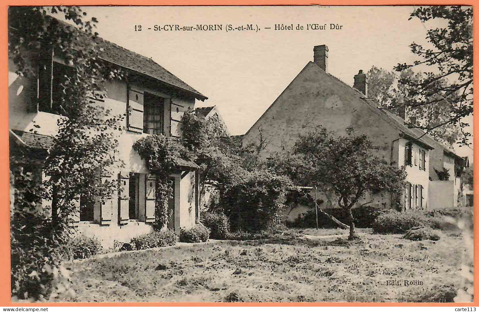 77 - B33723CPA - ST SAINT CYR SUR MORIN - Hotel De L'Oeuf Dur - Très Bon état - SEINE-ET-MARNE - Andere & Zonder Classificatie