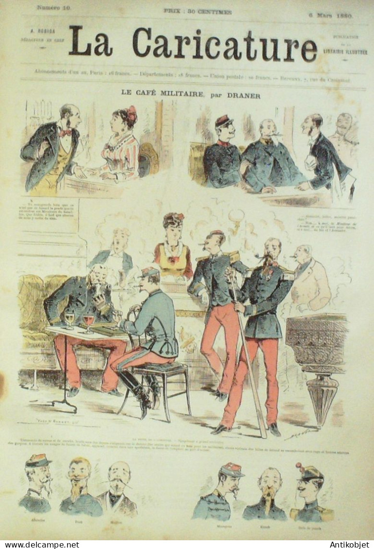 La Caricature 1880 N°  10 Le Café Militaire Draner Robida Trick - Magazines - Before 1900