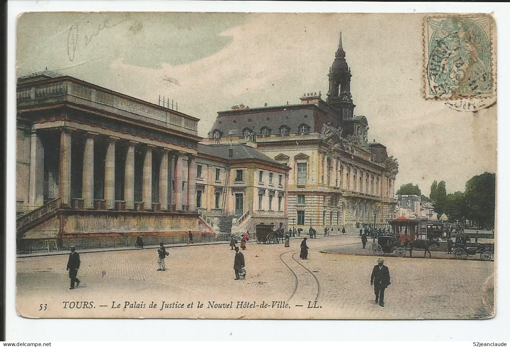 Le Palais De Justice Et Le Nouvel Hôtel De Ville    1905     N° 53 - Tours