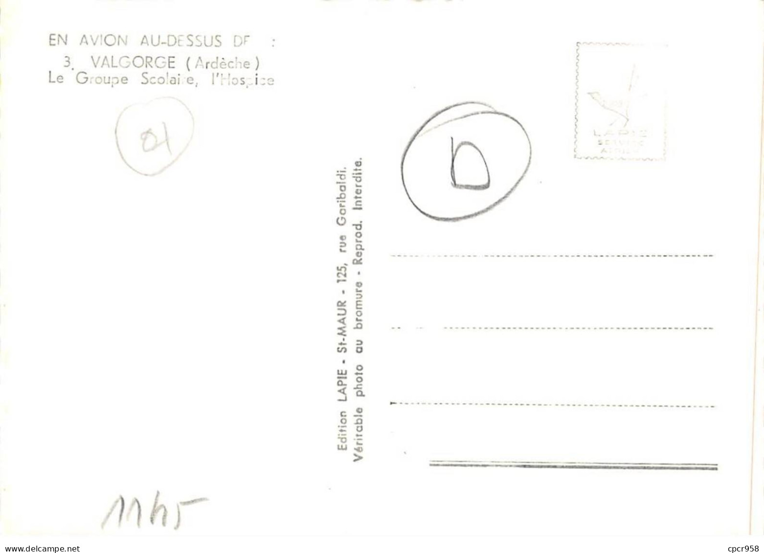 07 . N° Sac10096 . VALGORGE . Le Groupe Scolaire N°3 . En Avion Au Dessus De . Cpsm 10X15 Cm . Lapie - Autres & Non Classés
