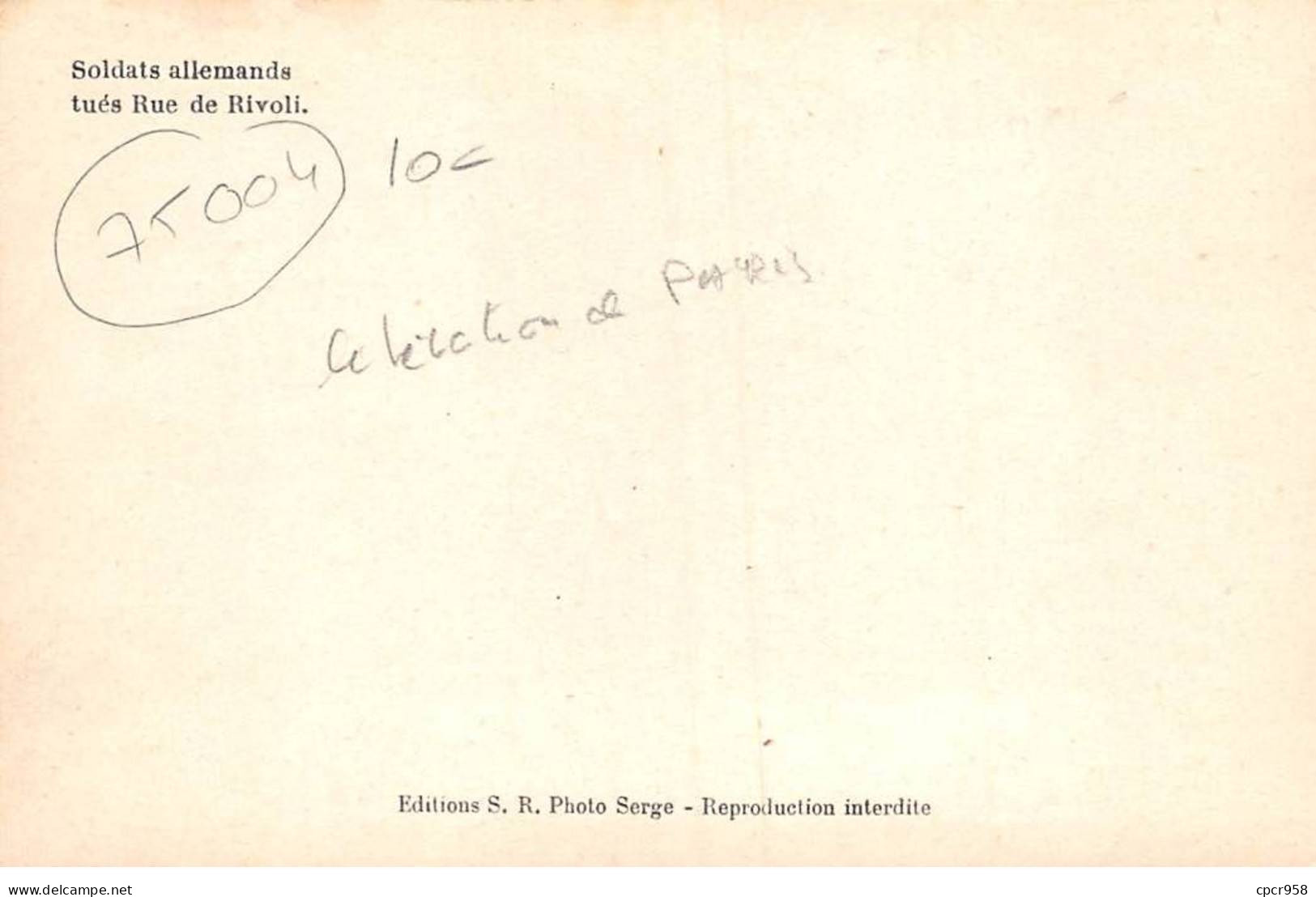 75004 - PARIS - SAN45190 - Soldats Allemands Tués Rue De Rivoli - Libération De Paris - Arrondissement: 04