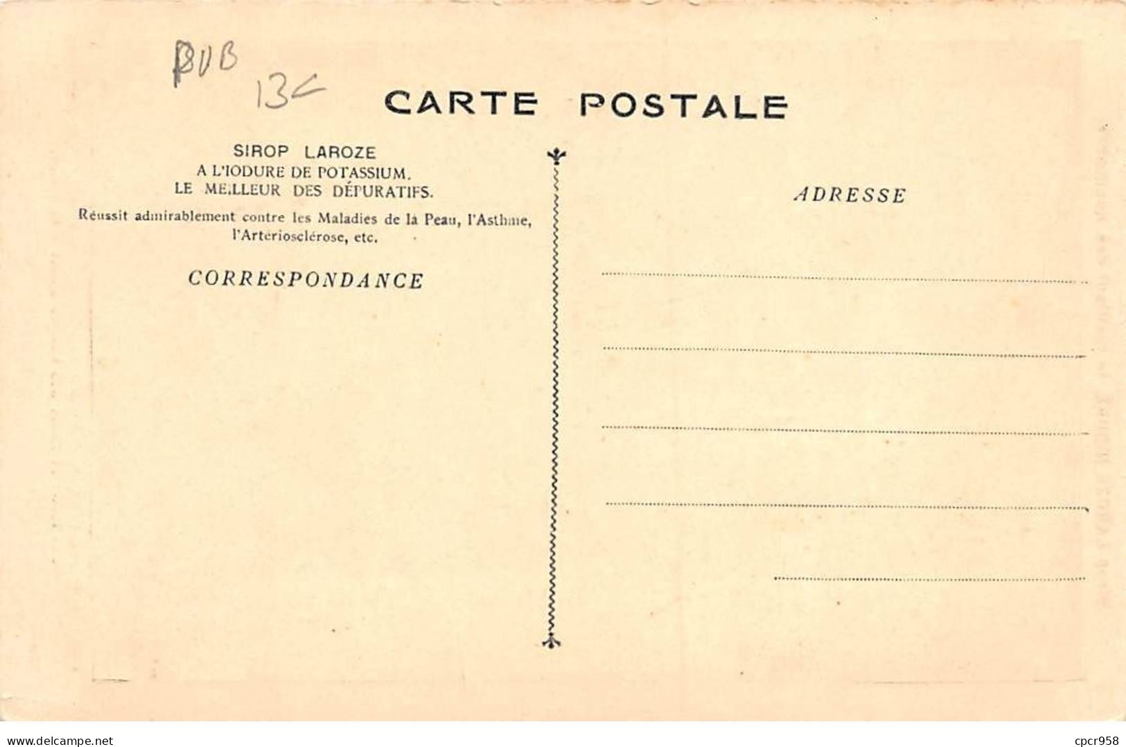 Publicité - N°83646 - Sirop Laroze Ioduré, Le Meilleur Des Dépuratifs - Dans La Rome Antique ... Utiles à La Santé - Pubblicitari