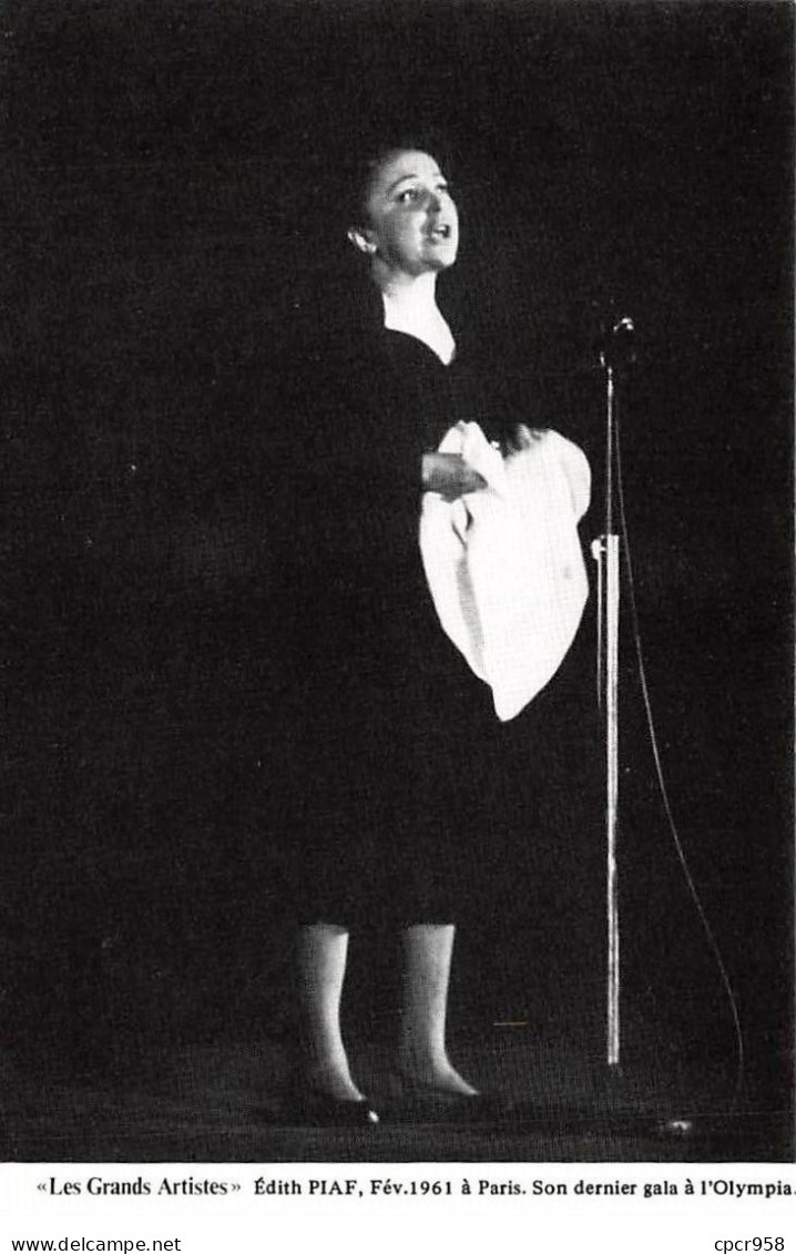 Spectacle - N°83921 - Chanteuse - Les Grands Artistes Edith Piaf, Fév 1961 à Pairs. Son Dernier Gala ... - Carte CPSM - Artistes