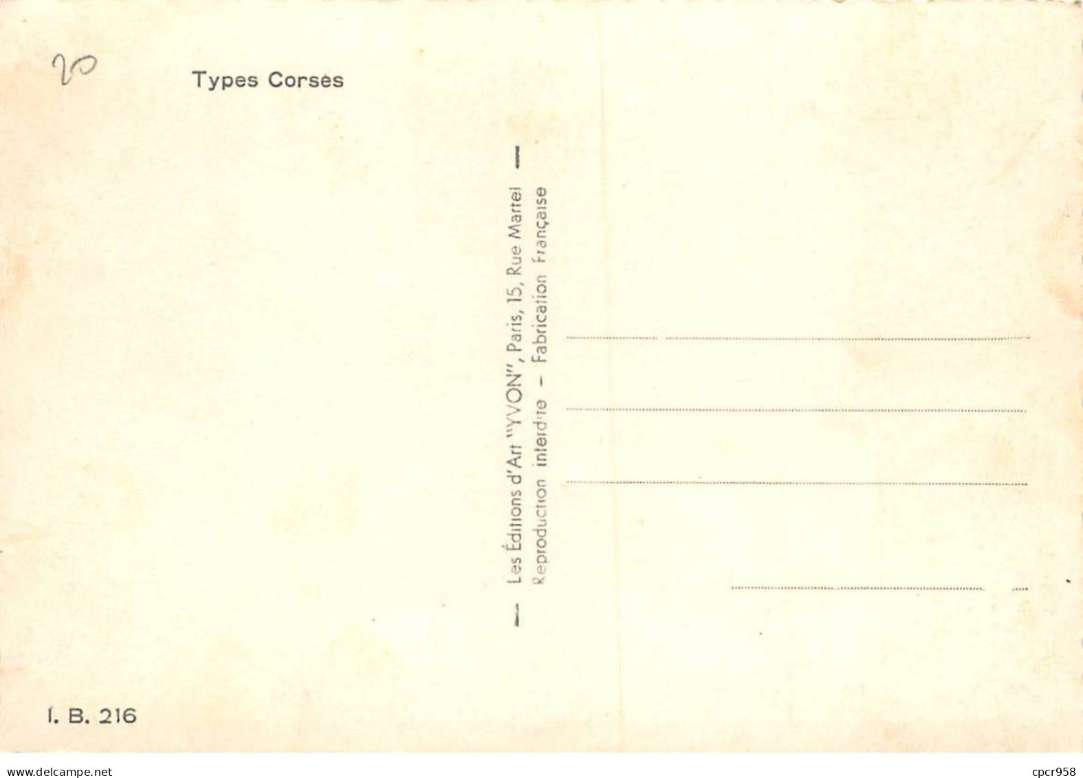 20 . N° Kri10399 . Corse .types Corses . N°i B 216.  Edition  D'art Yvon . Cpsm 10X15 Cm . - Andere & Zonder Classificatie