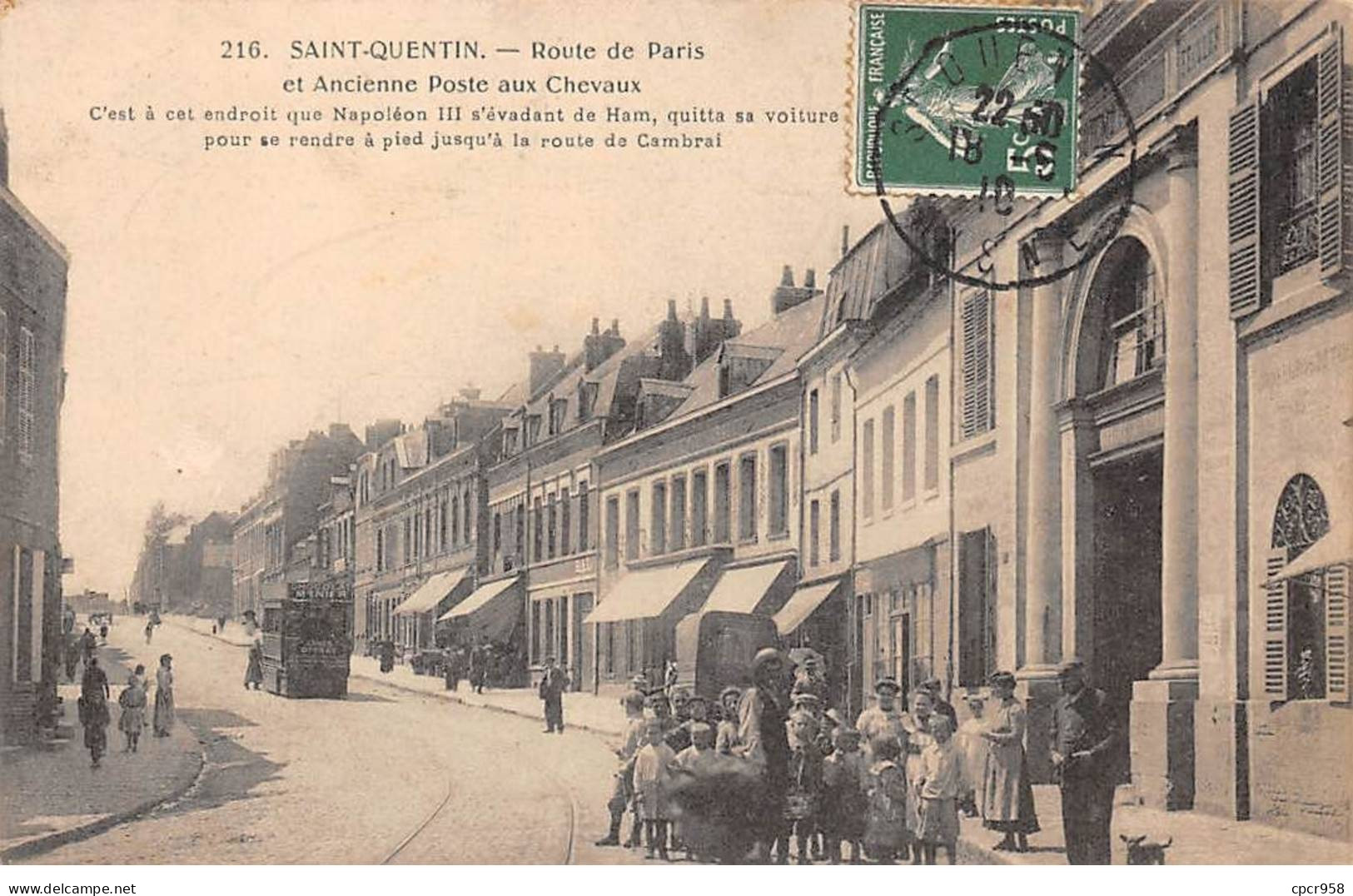 02 - SAINT QUENTIN - SAN51321 - Route De Paris Et Ancienne Poste Aux Chevaux - Saint Quentin