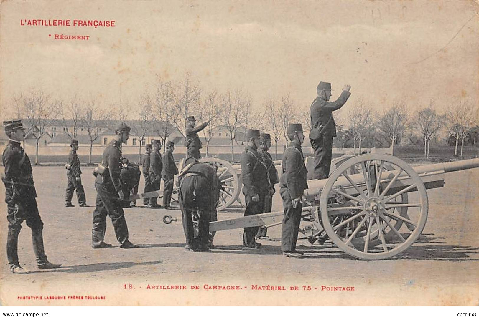 MILITAIRE - SAN48222 - Artillerie De Campagne - Matériel De 75 - Pointage - Regimenten