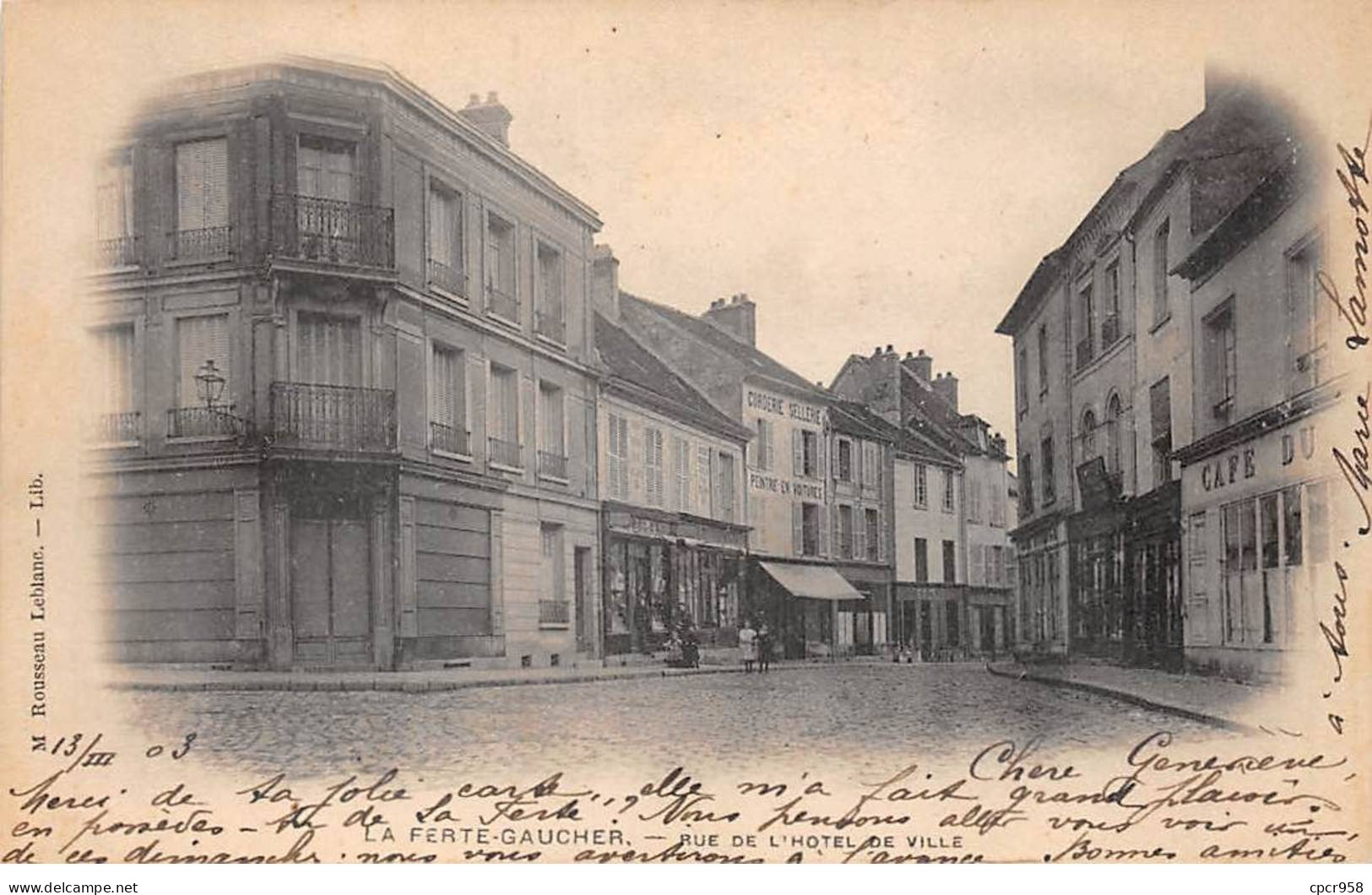 77 - LA FERTE GAUCHER - SAN57261 - Rue De L'Hôtel De Ville - La Ferte Gaucher