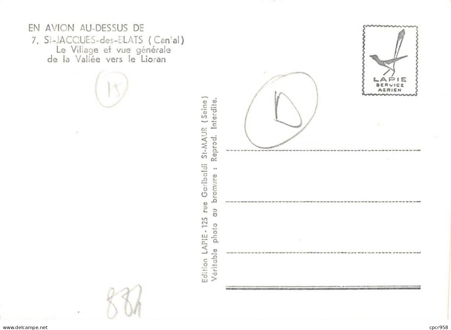 15 . N°sac10286 . St-jacques-des-blats . Vue Générale  N°7 . En Avion Au Dessus De . Cpsm 10X15 Cm . Lapie - Sonstige & Ohne Zuordnung