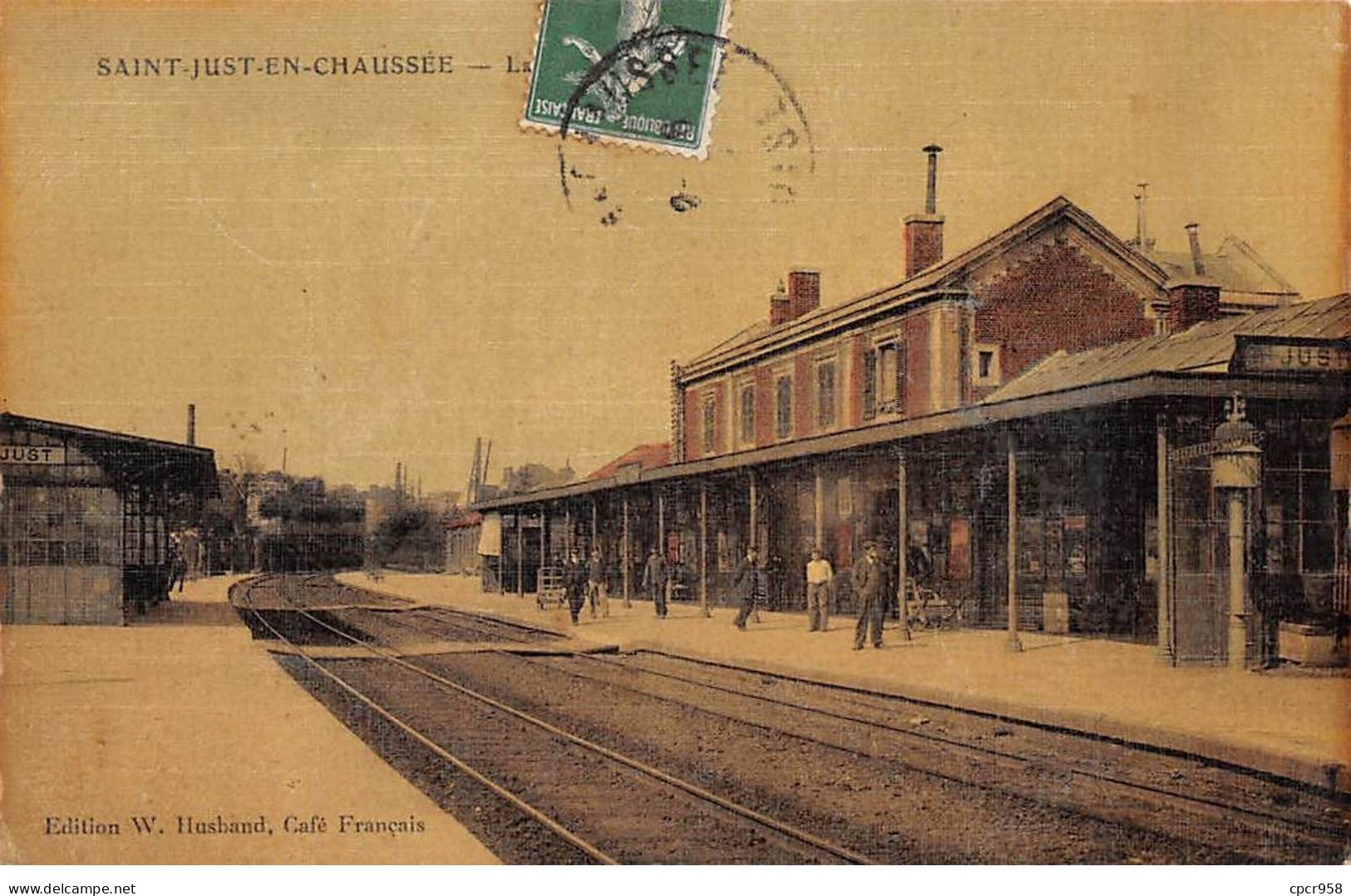 60 - SAINT JUST EN CHAUSSEE - SAN57120 - La Gare - Saint Just En Chaussee