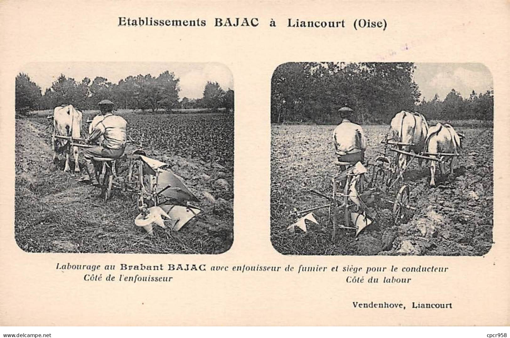 60 - LIANCOURT - SAN57153 - Etablissements Bajac -Labourage Au Brabant Avec Enfouisseur De Fumier - Agriculture - Métier - Liancourt