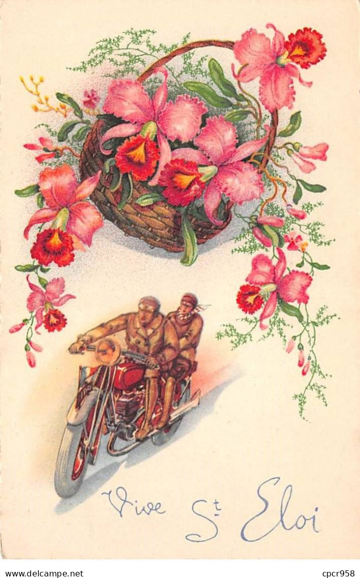 Fantaisie - N°83572 - Vive St Eloi - Panier Rempli De Fleurs, Et Un Hommes Sur Une Moto - Andere & Zonder Classificatie