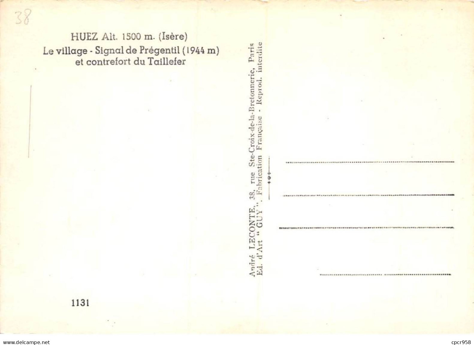 38 . N° Kri10663 . Alpe D'huez . Le Village Signal De Pregentil  .  N° 1131  . Edition André Leconte    . Sm 10X15 Cm . - Andere & Zonder Classificatie